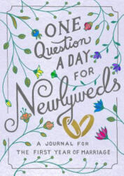 One Question a Day for Newlyweds - Aimee Chase (ISBN: 9781250253590)