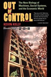 Out Of Control - Kevin Kelly (ISBN: 9780201483406)