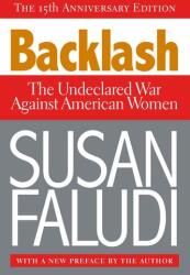 Backlash - Susan Faludi (ISBN: 9780307345424)