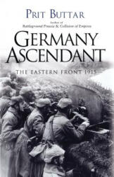 Germany Ascendant - Prit Buttar (ISBN: 9781472819376)