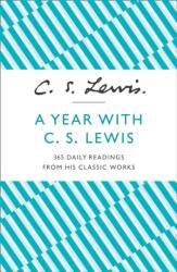 A Year With C. S. Lewis (ISBN: 9780007532827)