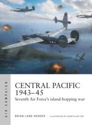 Central Pacific 1943-45 - Gareth Hector (ISBN: 9781472864871)