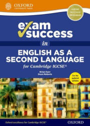 Exam Success in English as a Second Language for Cambridge IGCSE - Dean Roberts, Brian Dyer (ISBN: 9780198396093)