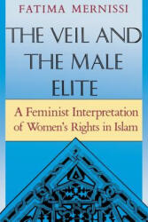 Veil And The Male Elite - Fatima Mernissi (ISBN: 9780201632217)