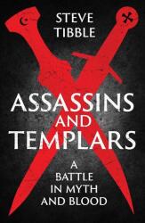 Asasini și Templieri (ISBN: 9780300282122)