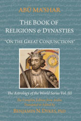 The Book of Religions and Dynasties - Benjamin N Dykes (ISBN: 9781934586556)