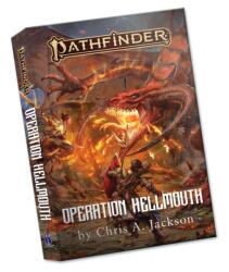 Operation Hellmouth - A Pathfinder Novel - Jackson, Chris A. , Jackson, Chris A (ISBN: 9781640787223)
