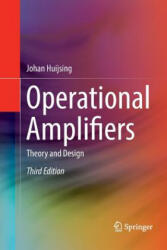 Operational Amplifiers - Johan Huijsing (ISBN: 9783319802770)