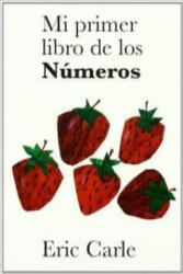 Mi primer libro de los números - Eric Carle (ISBN: 9788496629745)