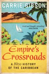 Empire's Crossroads (ISBN: 9781447217282)
