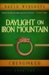 Daylight on Iron Mountain - David Wingrove (ISBN: 9781912094714)