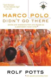 Marco Polo nu a mers acolo (ISBN: 9781932361612)