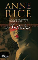 Belinda - Anne Rice, Lourdes Ribes (2011)