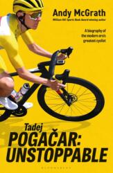 Tadej Pogacar: Unstoppable - Andy McGrath (2025)