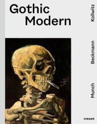 Gothic Modern - Munch. Beckmann. Kollwitz (2026)
