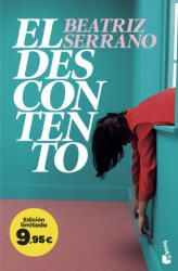 DESCONTENTO, EL - BEATRIZ SERRANO (2025)