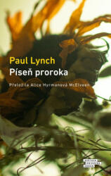 Píseň proroka | Paul Lynch (ISBN: 9788020722720)