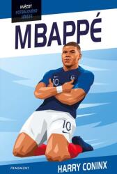Hvězdy fotbalového hřiště - Mbappé (ISBN: 9788025358412)