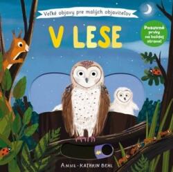 V lese Veľké objavy pre malých objaviteľov (ISBN: 9788056709030)