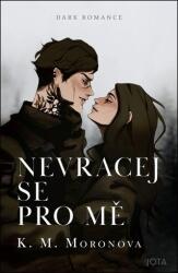 Nu te întoarce pentru mine (ISBN: 9788076896758)