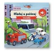 Hľadaj a počúvaj Vozidlá (ISBN: 9788056716014)