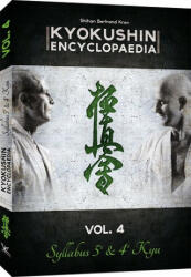 KYOKUSHIN KATA ENCYCLOPEDIA SYLLABUS VOL 4 | SHIHAN BERTRAND KRON (ISBN: 9783943593501)