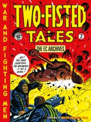 The EC Archives: Two-Fisted Tales Volume 2 - Wally Wood, Harvey Kurtzman, John Severin (ISBN: 9781506751702)