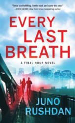 Every Last Breath - Juno Rushdan (ISBN: 9781492686088)