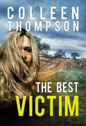 Best Victim, The - COLLEEN THOMPSON (ISBN: 9781477818466)