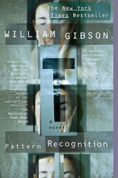 Pattern Recognition. Mustererkennung, englische Ausgabe - William Gibson (ISBN: 9780425192931)