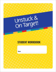 Unstuck and on Target! Ages 11-15: Student Workbook - Lauren Kenworthy, Lynn Cannon, Katie Alexander, Monica Werner, Cara E Pugliese, Laura Gutermuth Anthony (ISBN: 9781681257655)