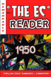 The EC Reader - 1950 - Birth of the New Trend - Daniel S Christensen (ISBN: 9780985156046)