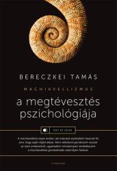A megtévesztés pszichológiája - Machiavellizmus (ISBN: 9789632799001)