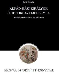 Árpád-házi királyok és Rurikida fejedelmek (ISBN: 9789634561149)