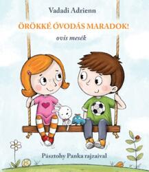 Örökké óvodás maradok! (ISBN: 9789635879885)