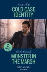 Cold Case Identity / Monster In The Marsh (2024)