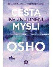 Cesta ke zklidnění mysli (ISBN: 9788075934246)
