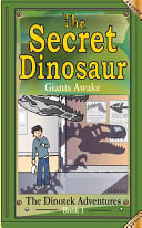 Dinoteks Secret Dinosaurs - Giants Awake! (2013)