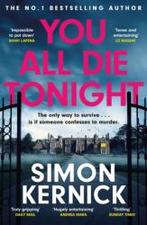 You All Die Tonight - Simon Kernick (ISBN: 9781472292476)