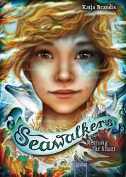 Seawalkers. Salvare pentru Shari (ISBN: 9783401606132)
