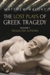 The Lost Plays of Greek Tragedy (ISBN: 9781472567758)