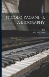 Nicolo Paganini, a Biography - J-G Prod'homme (ISBN: 9781015465732)