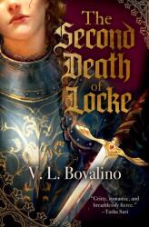The Second Death of Locke - V. L. Bovalino (ISBN: 9781538776575)