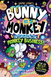 Bunny vs Monkey: Intergalactic Monkey Business! - Jamie Smart (ISBN: 9781788453271)