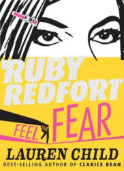 Feel the Fear - Lauren Child (ISBN: 9780763654702)