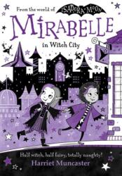 Mirabelle in Witch City - MUNCASTER HARRIET (ISBN: 9780192788016)