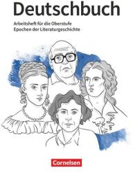 Deutschbuch 10. -13. Jahrgangsstufe Oberstufe. Epochen der Literaturgeschichte - Arbeitsheft mit Lösungen (ISBN: 9783464617854)