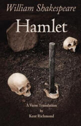 Hamlet: A Verse Translation - William Shakespeare (ISBN: 9780983637929)