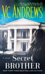Secret Brother - V. C. Andrews (ISBN: 9781476792354)