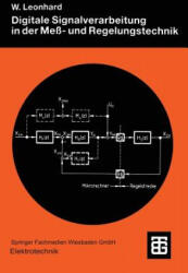 Digitale Signalverarbeitung in der Meßtechnik und Regelungstechnik - Werner Leonhard (ISBN: 9783519161202)